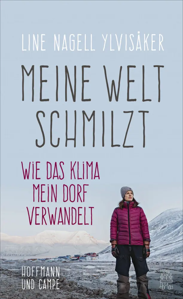 Cover: 9783455011258 | Meine Welt schmilzt | Wie das Klima mein Dorf verwandelt | Ylvisaker